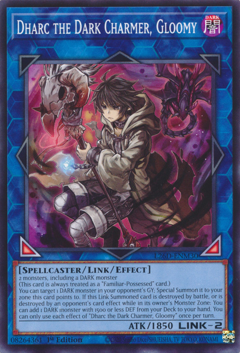 Dharc the Dark Charmer, Gloomy