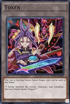 Token: Yuri & Starving Venom Fusion Dragon (sealed)